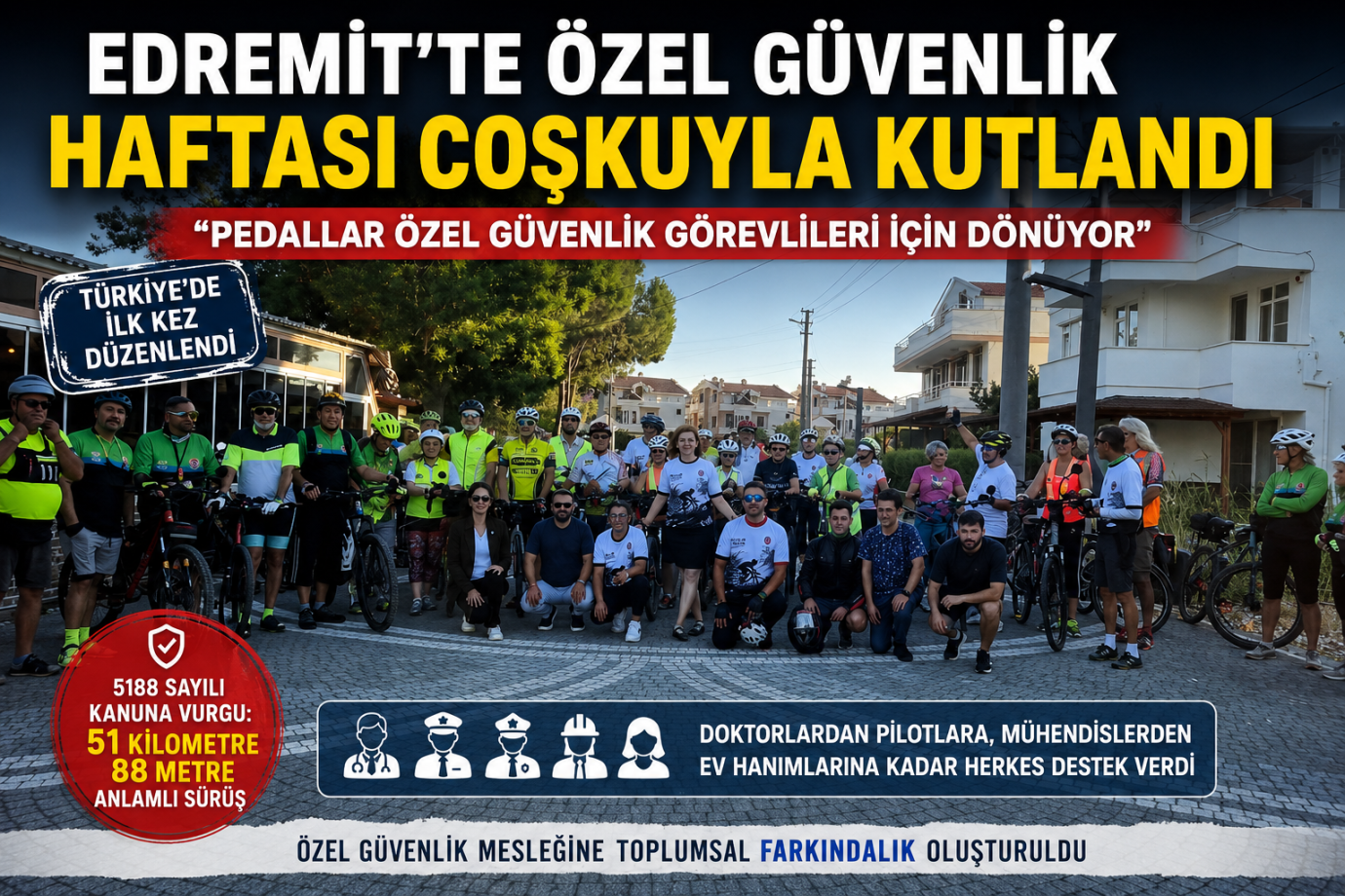 Edremit'te Özel Güvenlik Haftası'na Anlamlı Farkındalık Sürüşü