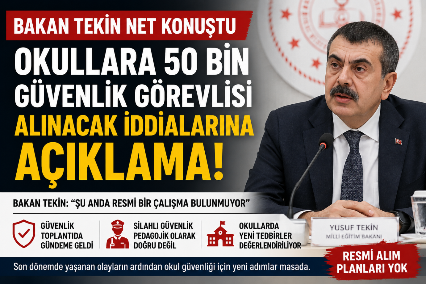 Bakan Tekin’den Okullara Özel Güvenlik Görevlisi Alımı Açıklaması