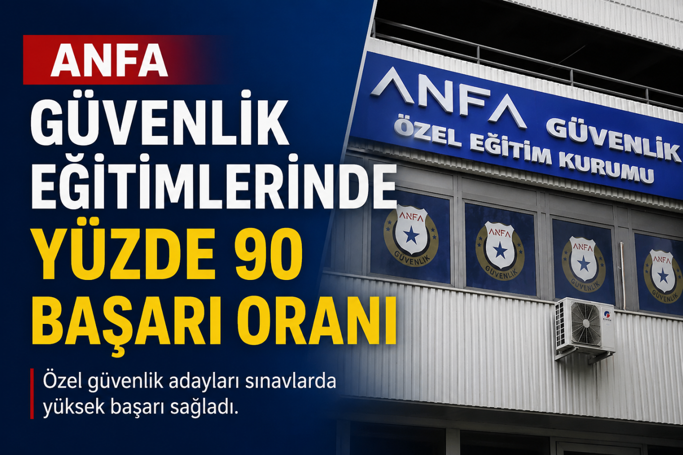 ANFA Güvenlik Eğitimlerinde Yüzde 90 Başarı Oranı