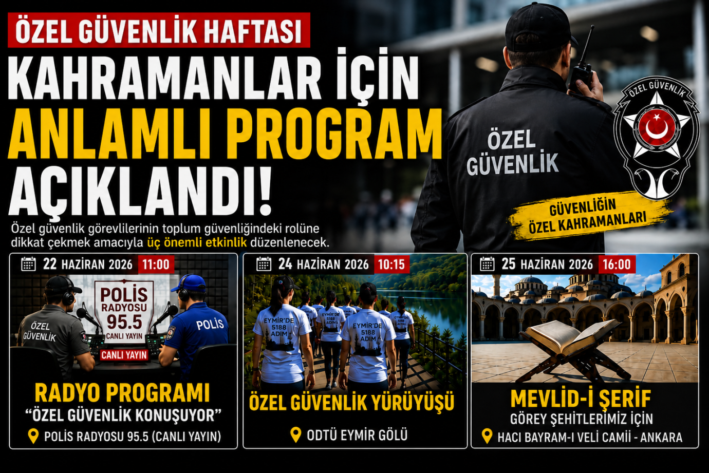 Özel Güvenlik Haftası Başlıyor, Radyo Programı Yürüyüş Ve Mevlid Programı Yapılacak