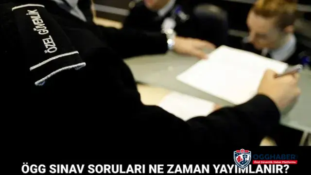 ÖGG Soruları ve Cevapları Ne Zaman Yayımlanacak? EGM 114. Dönem ÖGG Sonuç Tarihi Belli Oldu