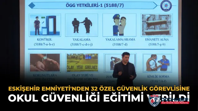 23 Okulda Görevli Özel Güvenlik Personeline Eğitim